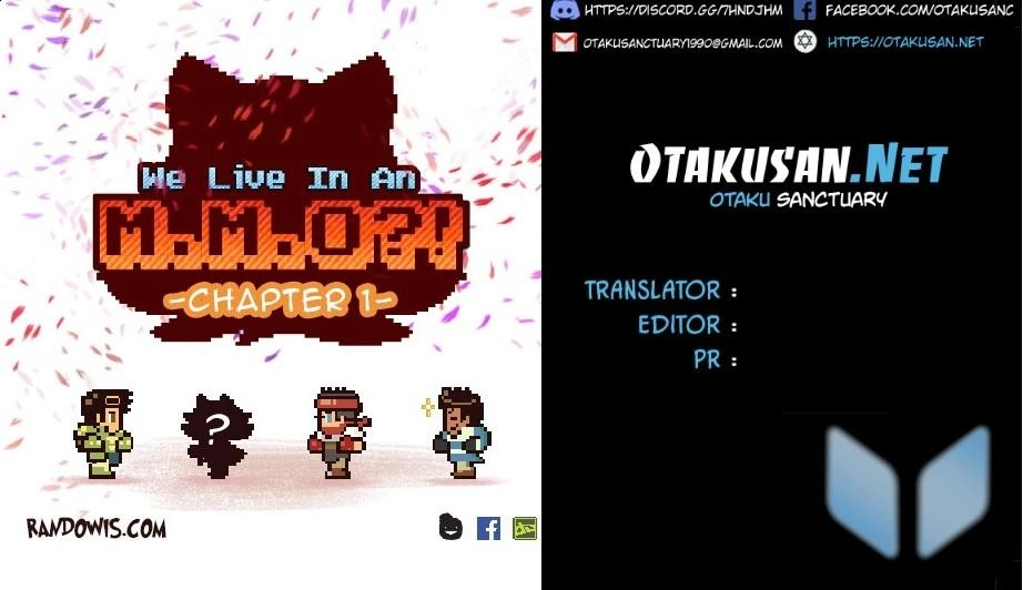 We Are Life In A M . M . O Chapter 1 - 1