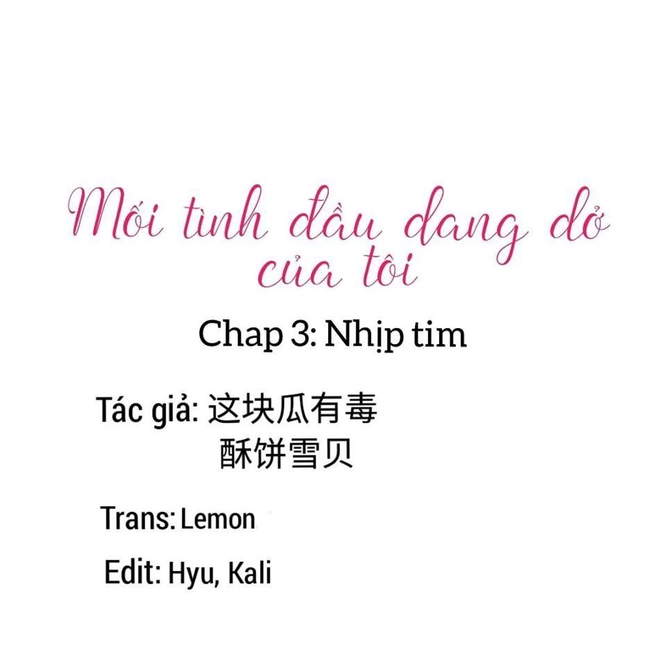 Mối Tình Đầu Dang Dở Của Tôi Chapter 3 - 1
