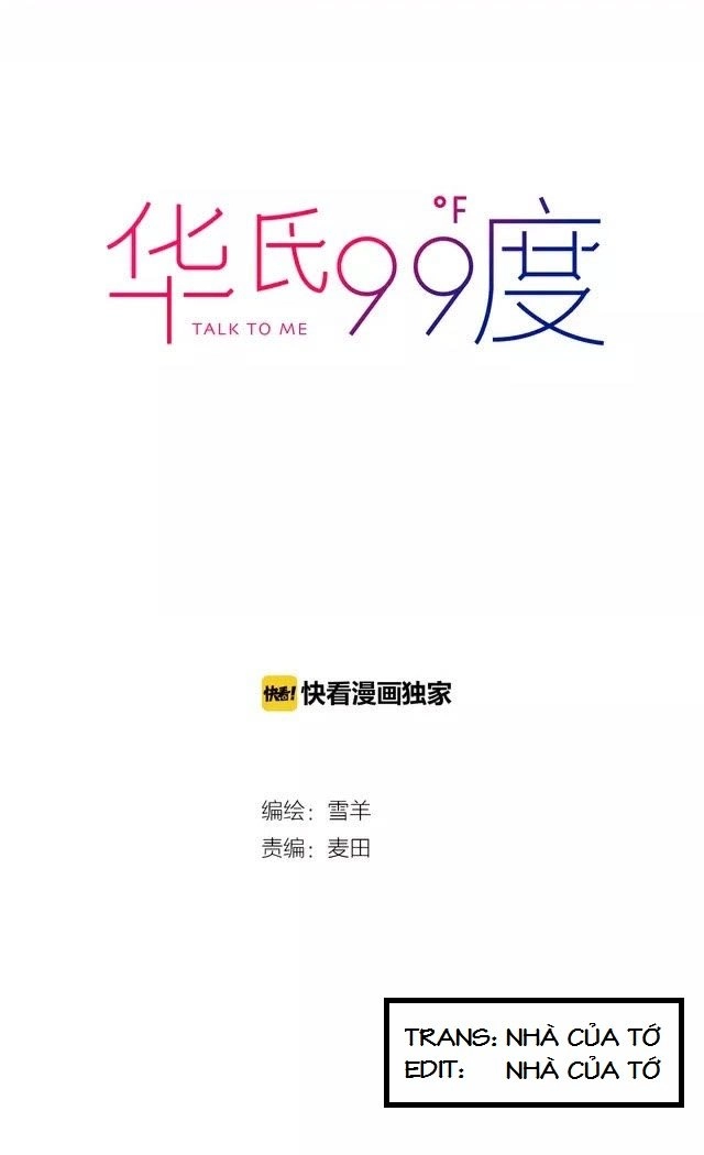 99 Độ F - Talk To Me Chapter 1 - 2