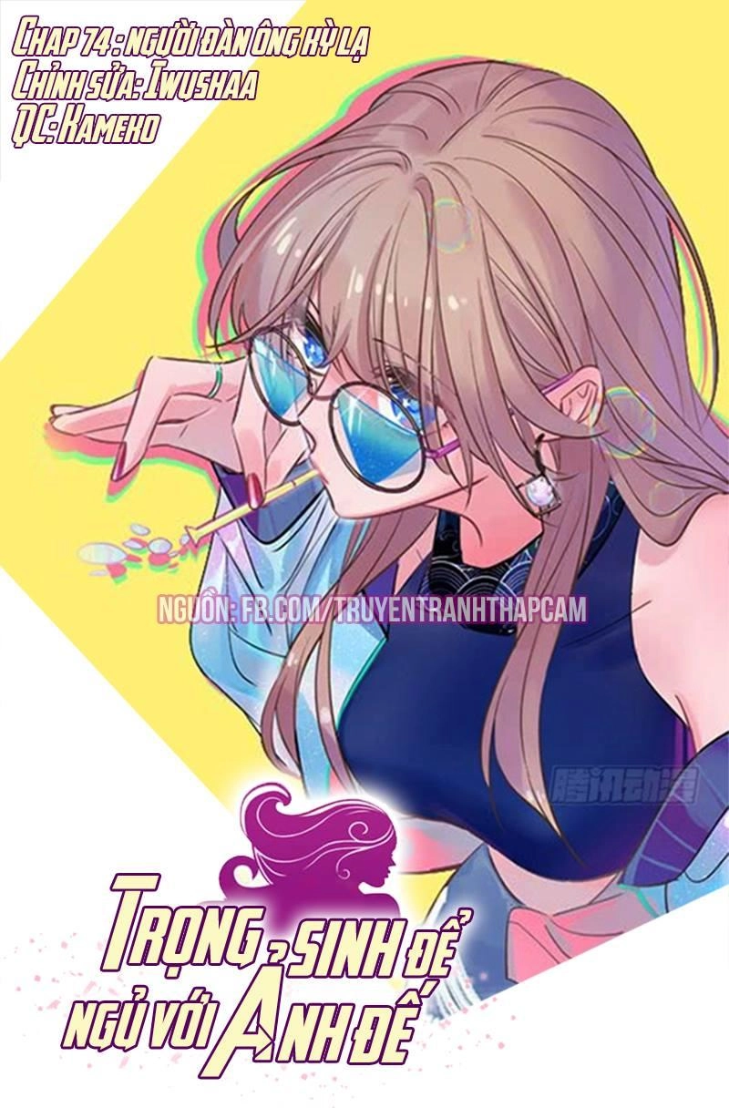 Trọng Sinh Để Ngủ Với Ảnh Đế Chapter 79 - 1