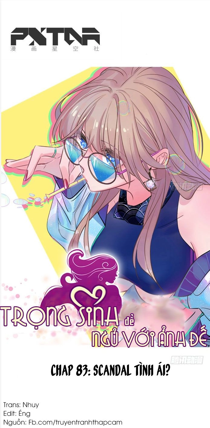 Trọng Sinh Để Ngủ Với Ảnh Đế Chapter 88 - 1