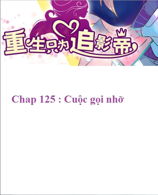 Trọng Sinh Để Ngủ Với Ảnh Đế Chapter 128 - 2