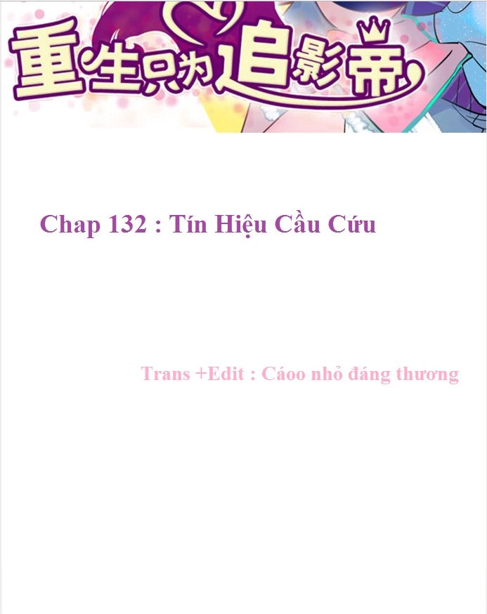 Trọng Sinh Để Ngủ Với Ảnh Đế Chapter 135 - 2