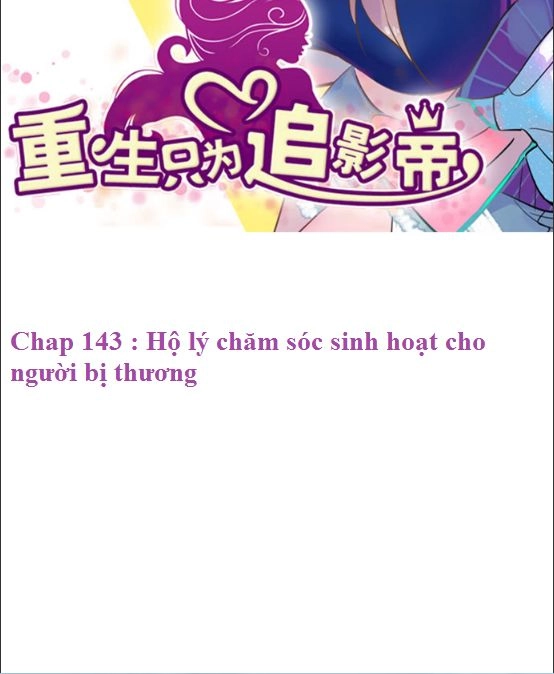 Trọng Sinh Để Ngủ Với Ảnh Đế Chapter 146 - 2