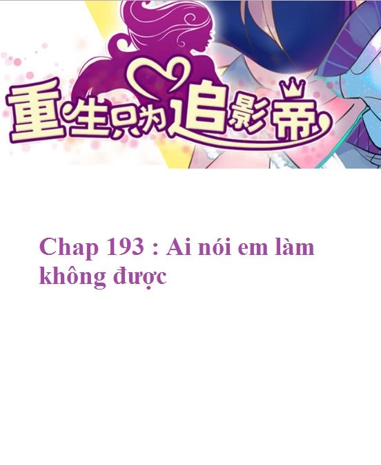 Trọng Sinh Để Ngủ Với Ảnh Đế Chapter 193 - 2