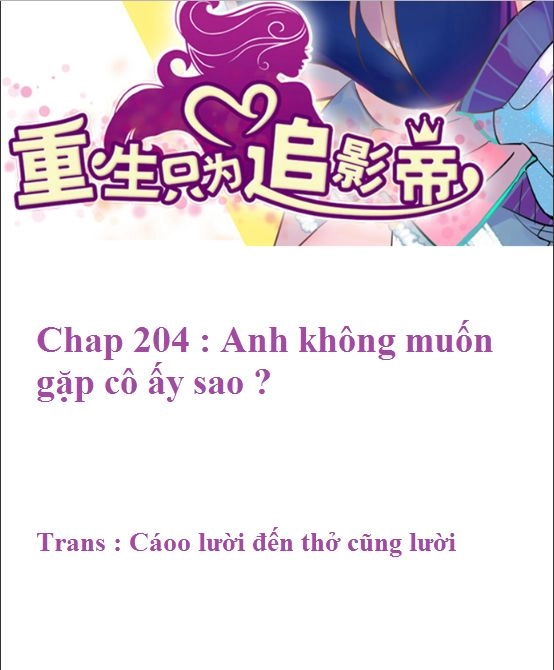 Trọng Sinh Để Ngủ Với Ảnh Đế Chapter 204 - 3