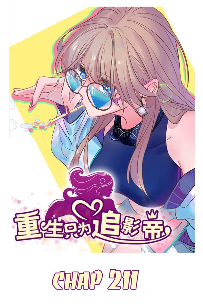 Trọng Sinh Để Ngủ Với Ảnh Đế Chapter 211 - 1