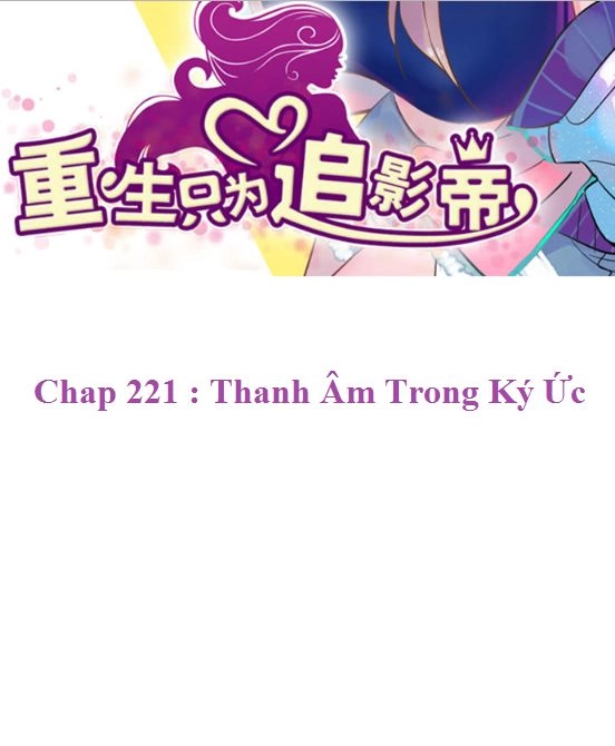 Trọng Sinh Để Ngủ Với Ảnh Đế Chapter 221 - 2