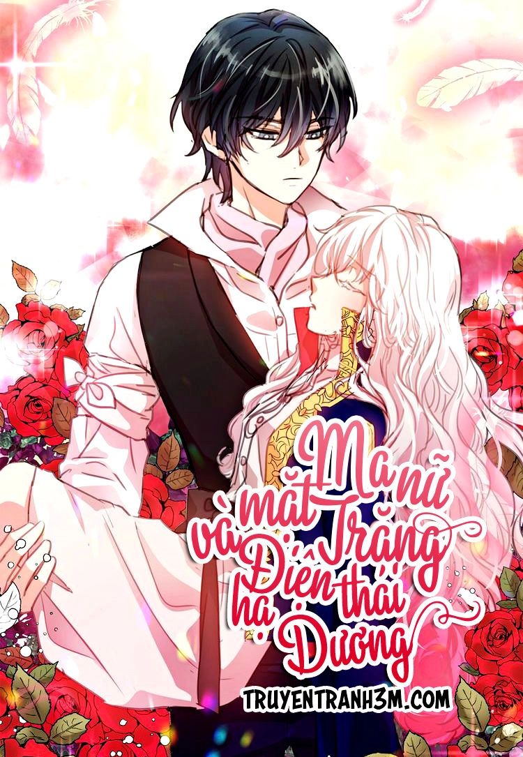 Ma Nữ Mặt Trăng Và Điện Hạ Thái Dương Chapter 1.1 - 1