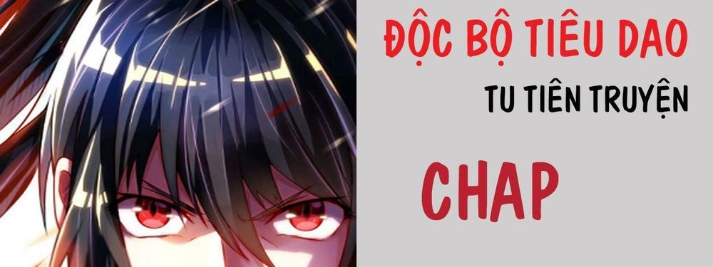 Độc Bộ Tiêu Dao Chapter 4 - 3