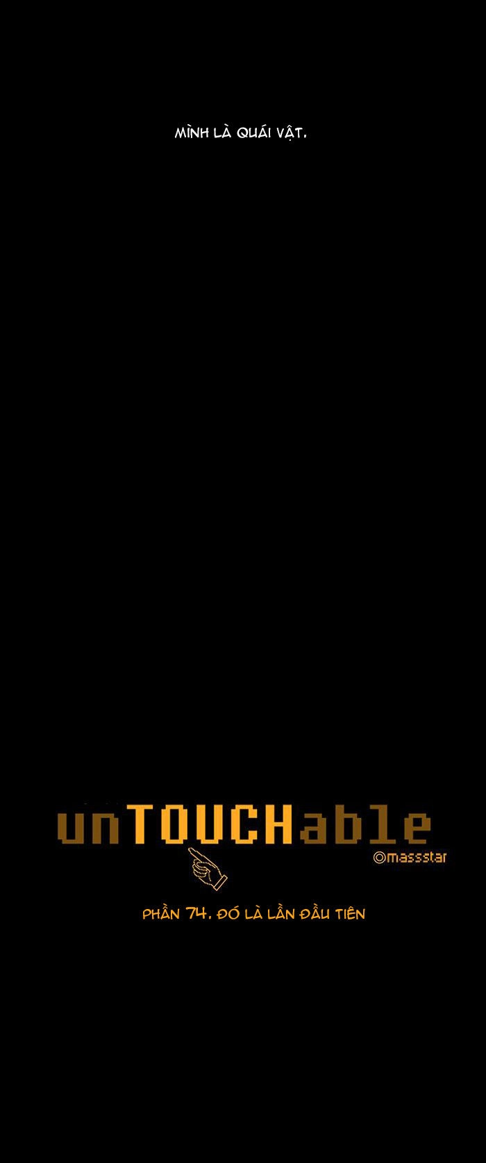 Không Thể Chạm Vào Anh Chapter 74 - 4