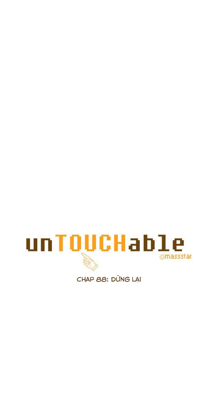 Không Thể Chạm Vào Anh Chapter 88 - 3