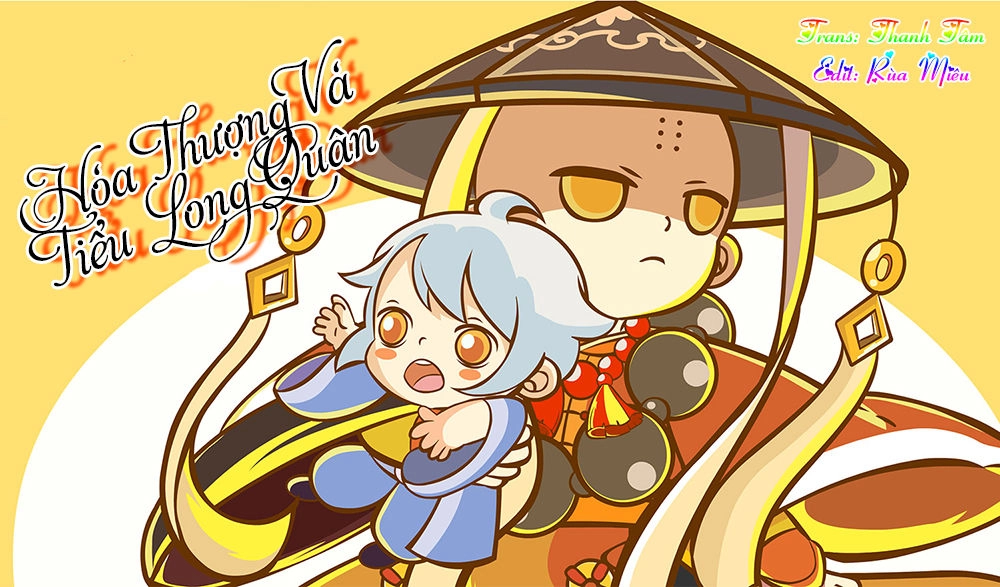 Hòa Thượng Và Tiểu Long Quân Chapter 51 - 1