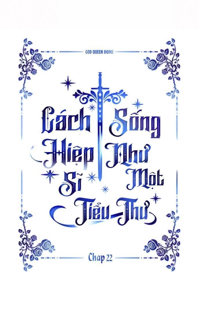 Cách Hiệp Sĩ Sống Như Một Tiểu Thư Quyền Quý Chapter 22 - 18