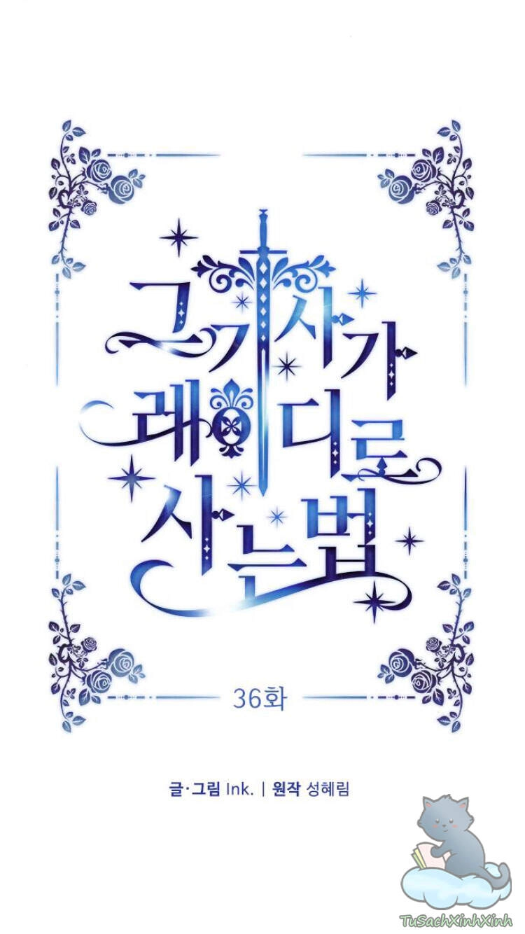 Cách Hiệp Sĩ Sống Như Một Tiểu Thư Quyền Quý Chapter 36 - 28
