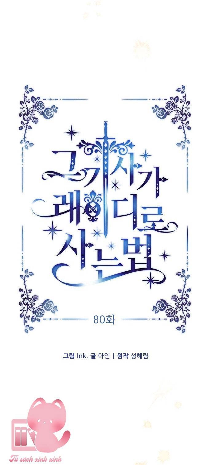 Cách Hiệp Sĩ Sống Như Một Tiểu Thư Quyền Quý Chapter 80 - 18