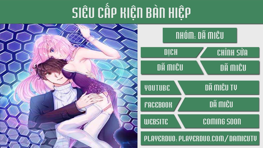 Siêu Cấp Kiện Bàn Hiệp Chapter 3 - 1