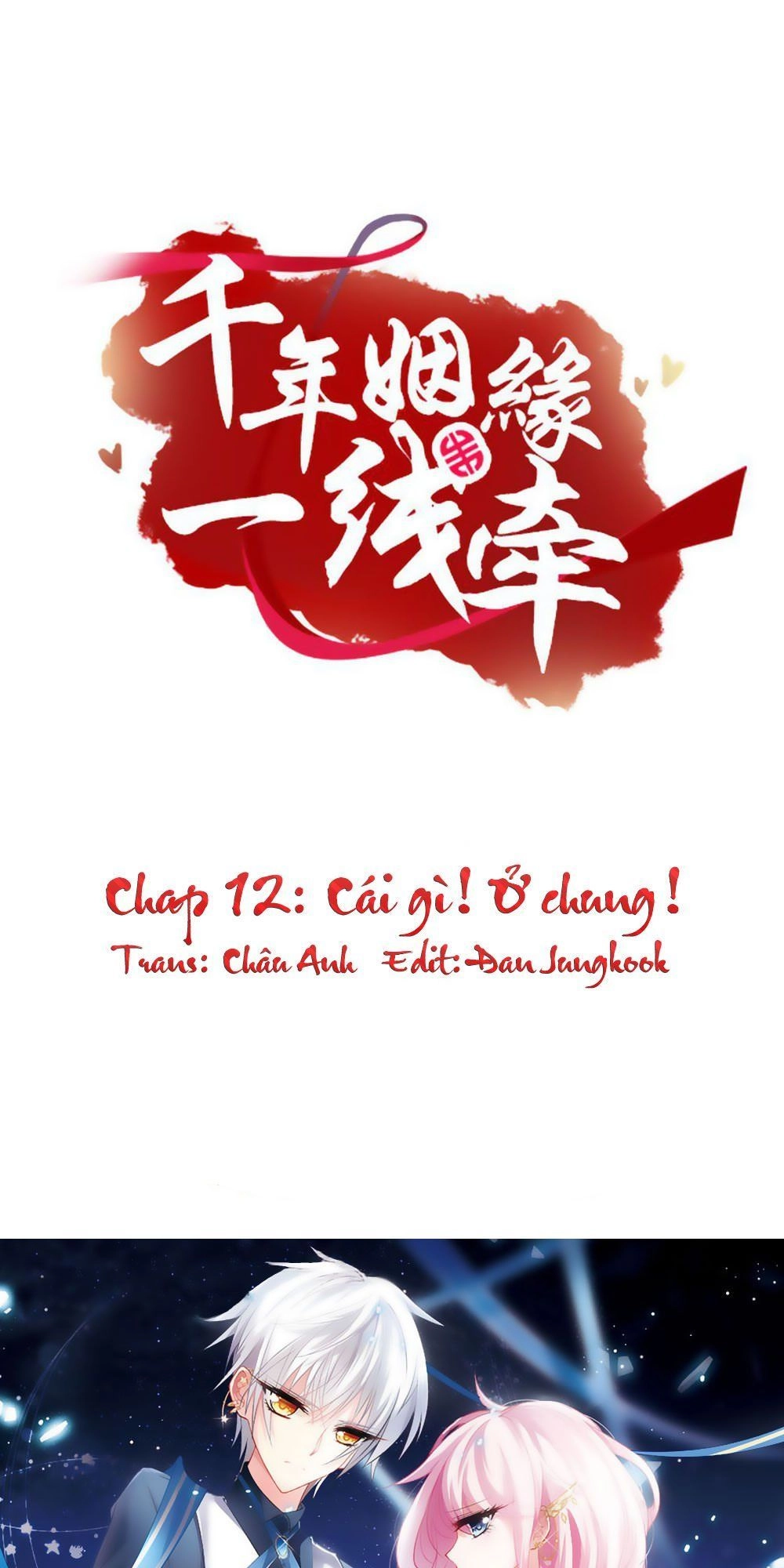 Vạn Năm Nhân Duyên Nhất Tuyến Khiên Chapter 12 - 2