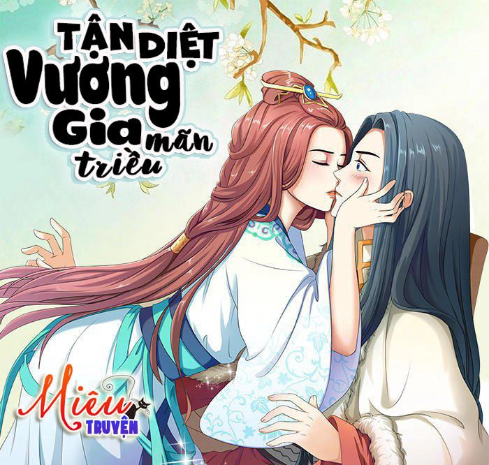 Tận Diệt Vương Gia Mãn Triều Chapter 1 - 1