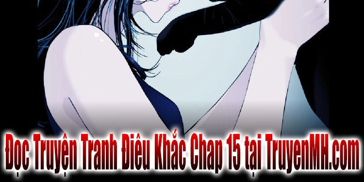 Điêu Khắc Chapter 14 - 55