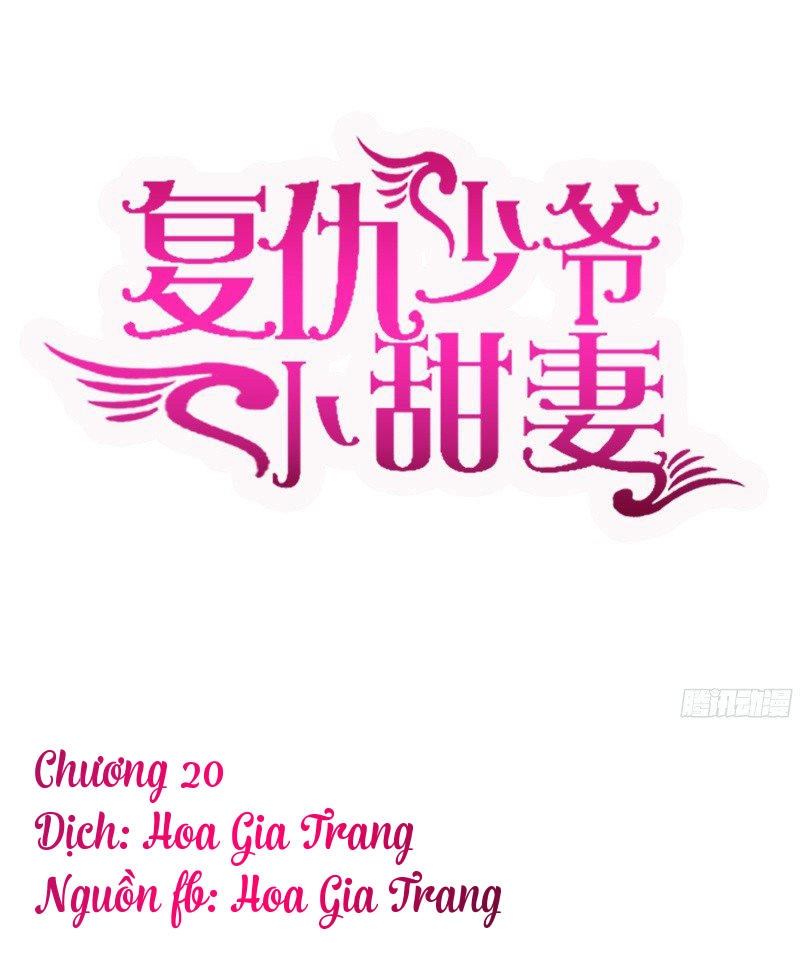 Phục Thù Thiếu Gia Tiểu Điềm Thê Chapter 20 - 1