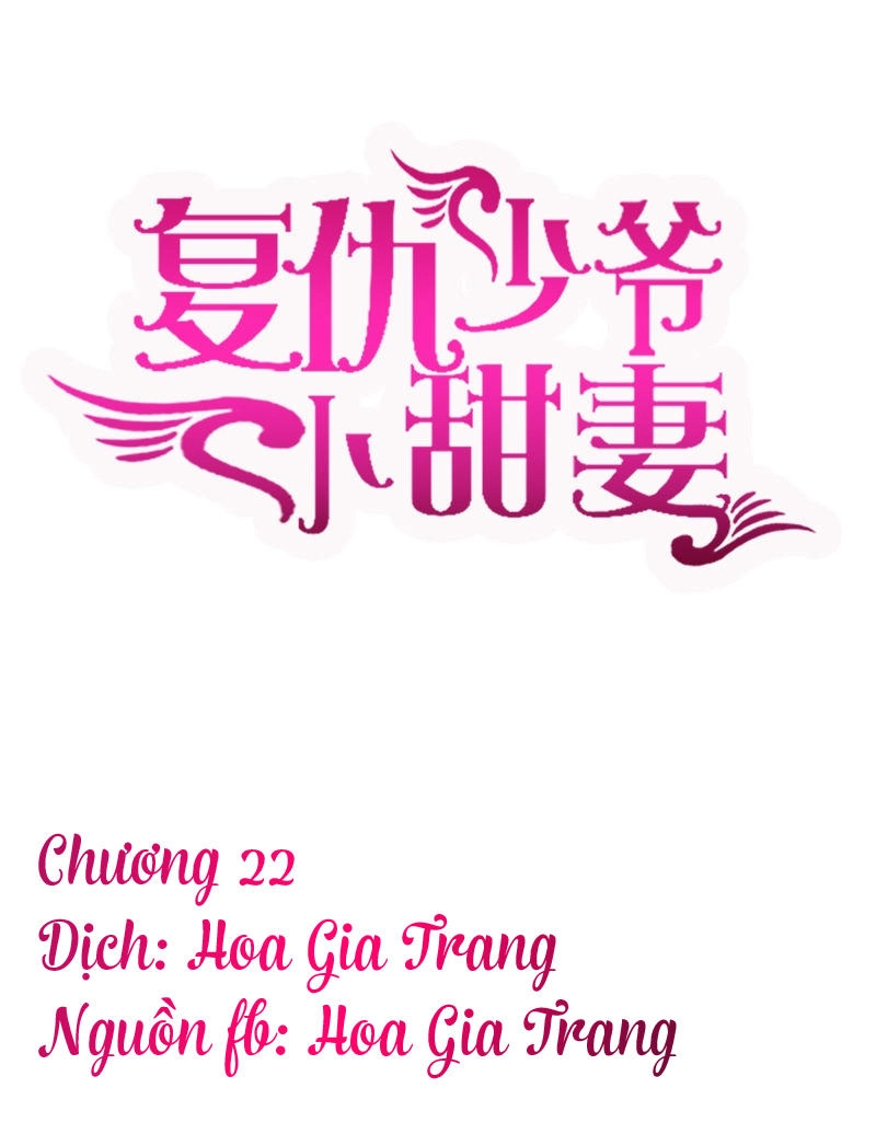 Phục Thù Thiếu Gia Tiểu Điềm Thê Chapter 22 - 1