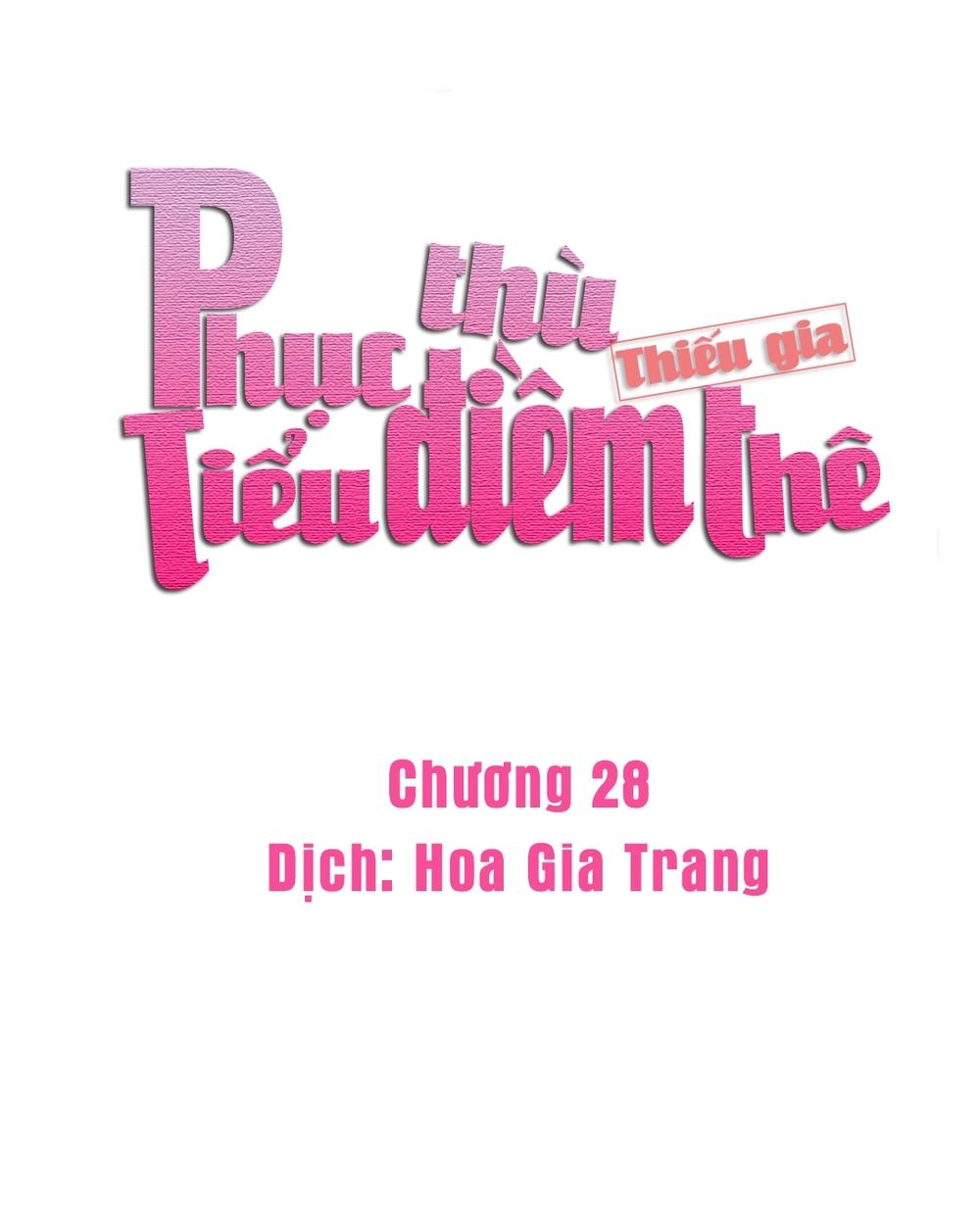Phục Thù Thiếu Gia Tiểu Điềm Thê Chapter 28 - 1