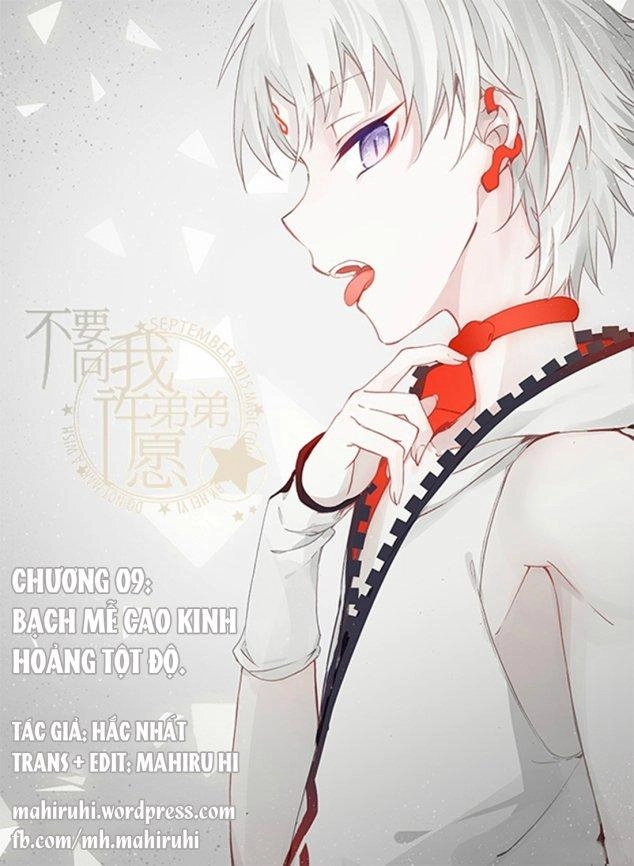 Đừng Đến Xin Điều Ước Từ Em Trai Tôi! Chapter 9 - 1