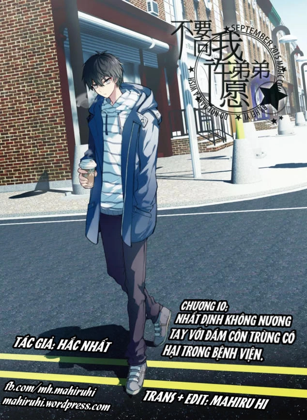 Đừng Đến Xin Điều Ước Từ Em Trai Tôi! Chapter 10 - 1