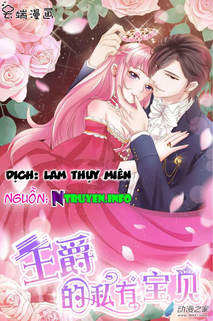 Vương Tước Tư Hữu Bảo Bối Chapter 19 - 1