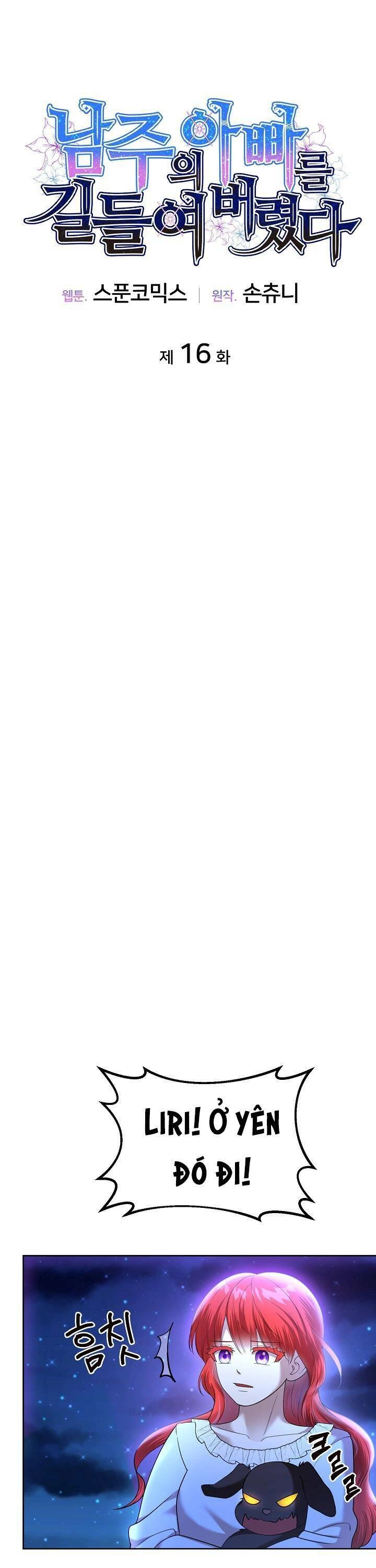 Tôi Thuần Hóa Cha Của Nam Chính Chapter 16 - 17