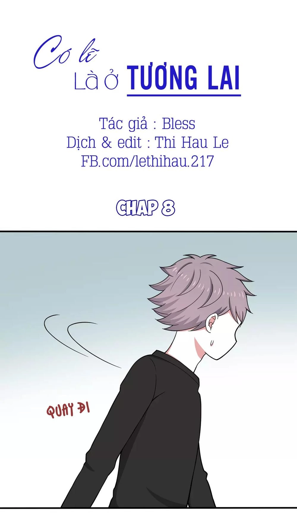 Có Lẽ Là Ở Tương Lai Chapter 8 - 1