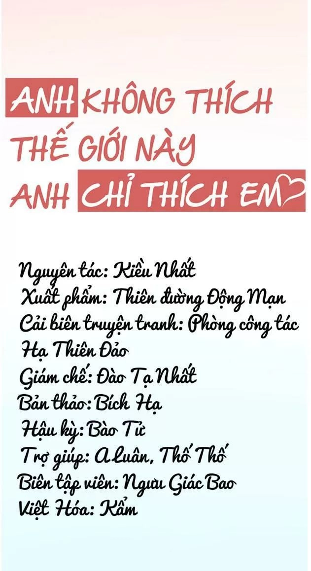 Anh Không Thích Thế Giới Này, Anh Chỉ Thích Em Chapter 25 - 5