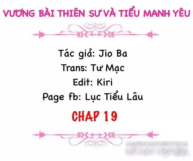 Vương Bài Thiên Sư Và Tiểu Manh Yêu Chapter 19 - 1