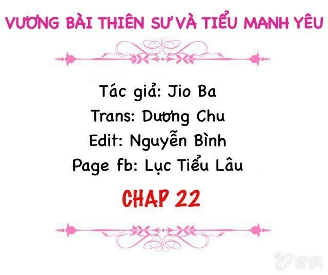 Vương Bài Thiên Sư Và Tiểu Manh Yêu Chapter 22 - 2