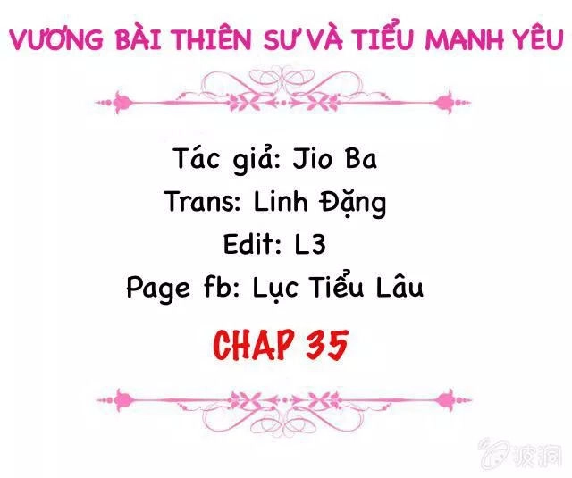 Vương Bài Thiên Sư Và Tiểu Manh Yêu Chapter 35 - 2