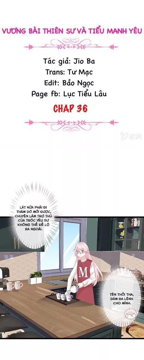 Vương Bài Thiên Sư Và Tiểu Manh Yêu Chapter 36 - 2