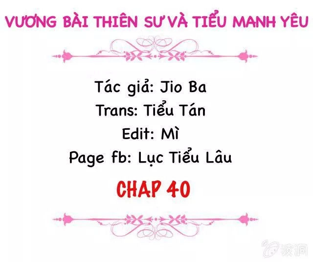Vương Bài Thiên Sư Và Tiểu Manh Yêu Chapter 40 - 2