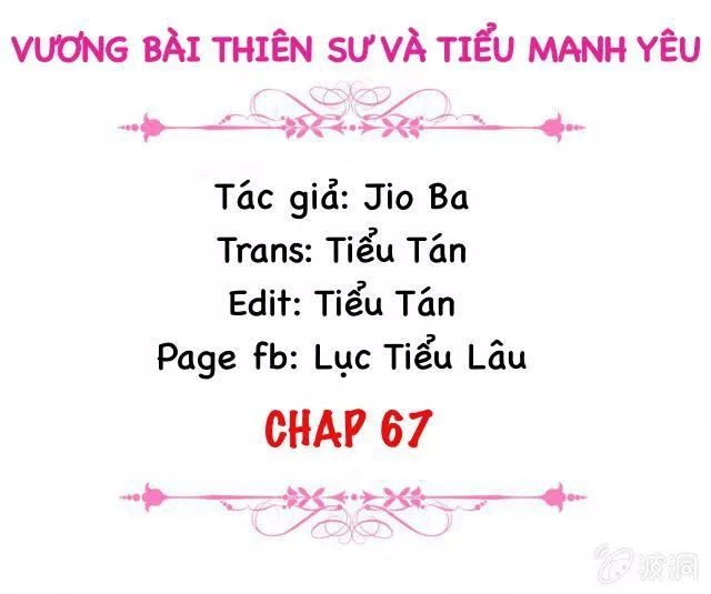 Vương Bài Thiên Sư Và Tiểu Manh Yêu Chapter 67 - 2