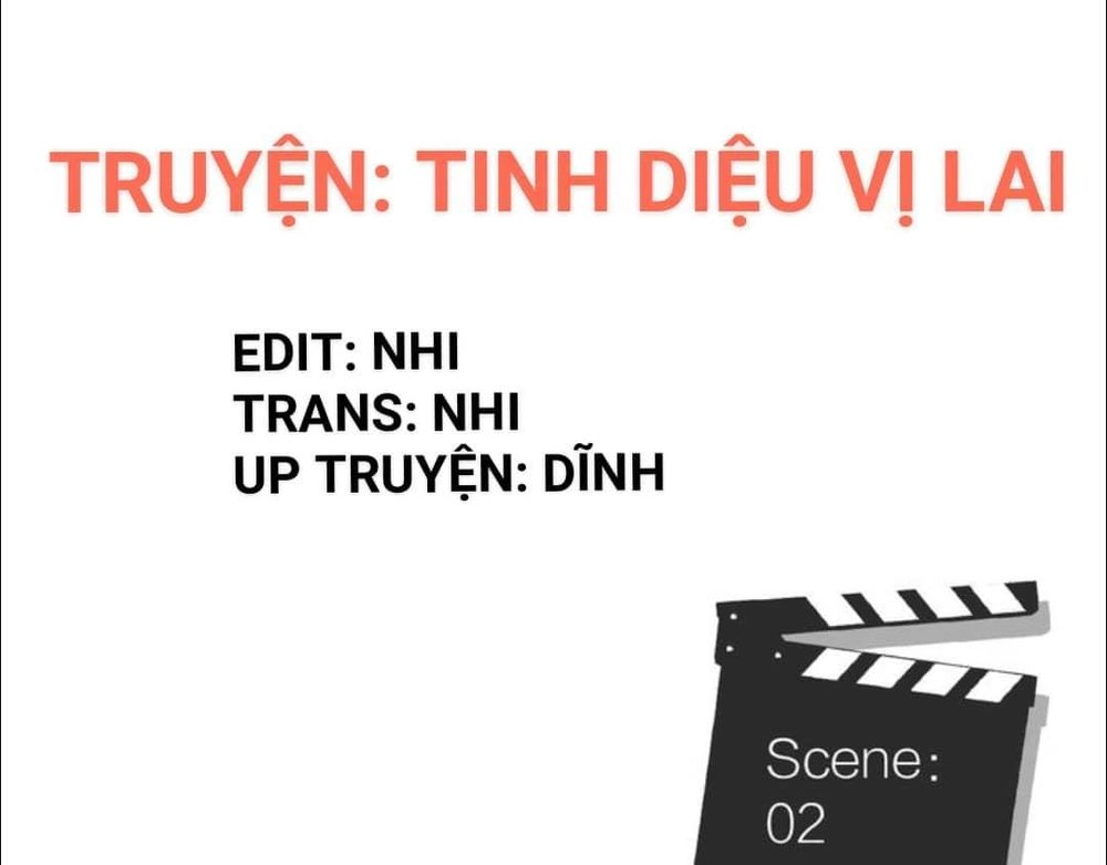 Tinh Diệu Vị Lai Chapter 2 - 1