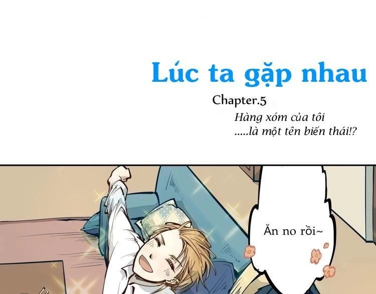 Thời Khắc Ấy, Chúng Ta Gặp Nhau Chapter 5 - 1