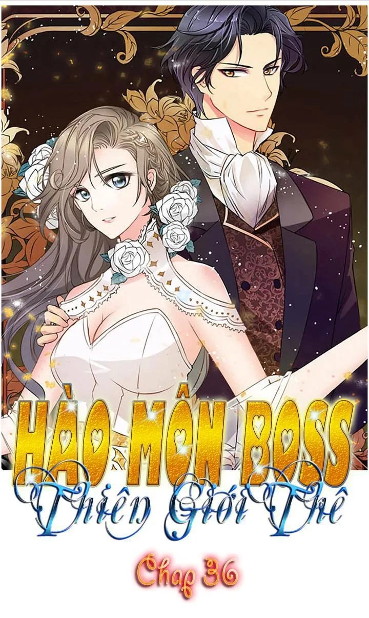 Hào Môn Boss Thiên Giới Thê Chapter 36 - 1