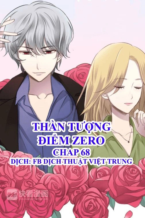 Thần Tượng Điểm Zero Chapter 68 - 1