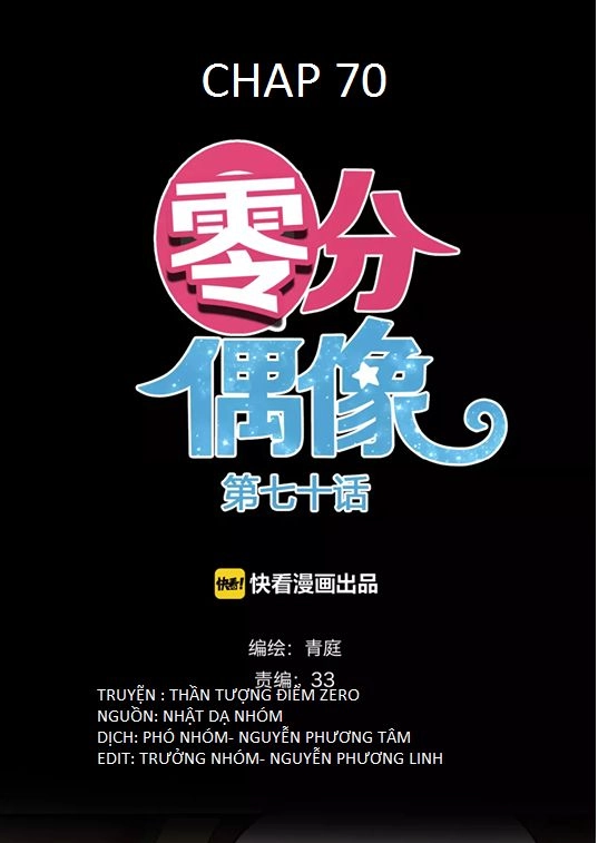 Thần Tượng Điểm Zero Chapter 70 - 2