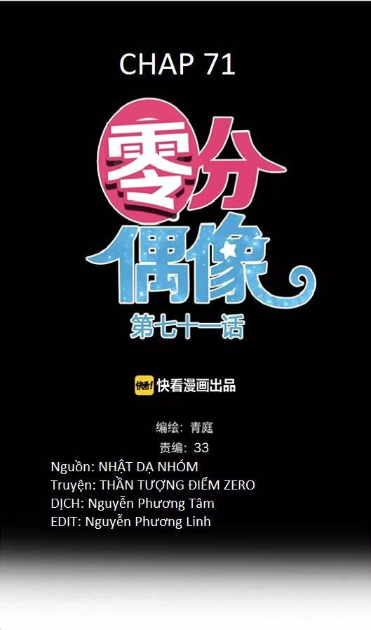 Thần Tượng Điểm Zero Chapter 71 - 1