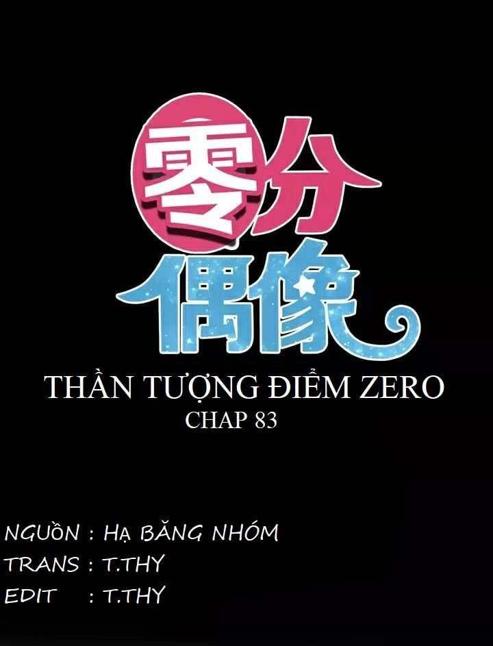 Thần Tượng Điểm Zero Chapter 83 - 3