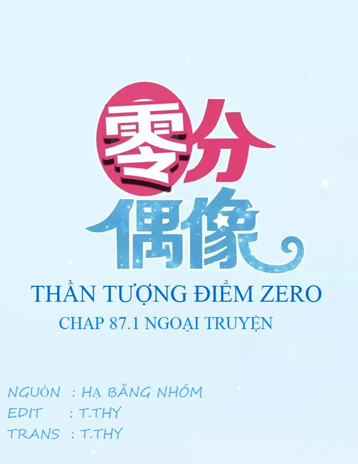 Thần Tượng Điểm Zero Chapter 87.1 - 3