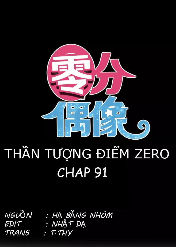 Thần Tượng Điểm Zero Chapter 91 - 3
