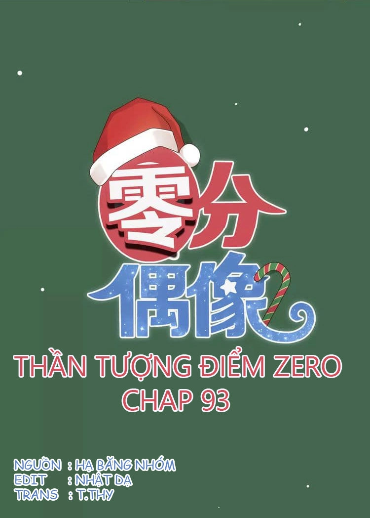 Thần Tượng Điểm Zero Chapter 93 - 5