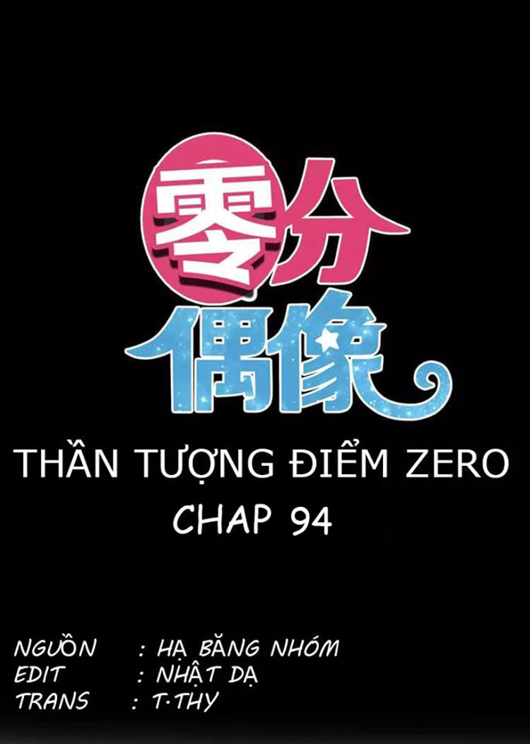 Thần Tượng Điểm Zero Chapter 94 - 3